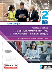 M&eacute;tiers de la Gestion administrative, Transport, Logistique - Tome unique - 2e&nbsp;GA - TL - Ed.2019