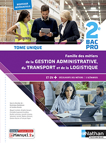 M&eacute;tiers de la Gestion Administrative, du Transport et de la Logistique - Tome unique - Bac Pro AGOrA-OTM-L [2de] - Ed.2020