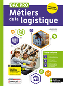 Bac Pro M&eacute;tiers de la logistique - Tome Unique - &Eacute;d. 2025
